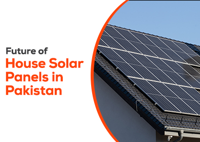 House Solar Panels Future in Pakistan